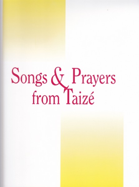 Songs & Prayers from Taizé